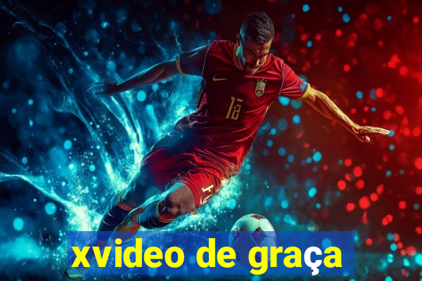 xvideo de graça